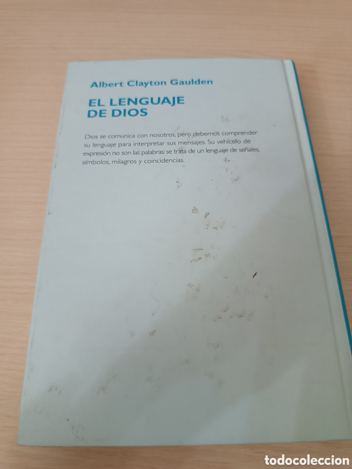 Libros de segunda mano: LIBRO CRECIMIENTO PERSONAL, EL LENGUAJE DE DIOS ALBERT CLAYTON GAULDEN - Foto 2