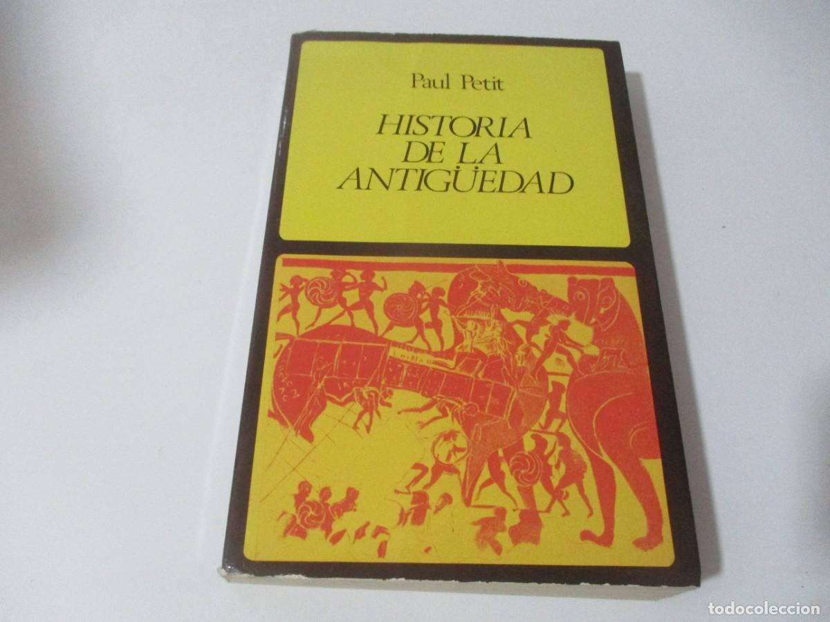 Libros de segunda mano: PAUL PETIT Historia de la antig&uuml;edad W14702 - Foto 1