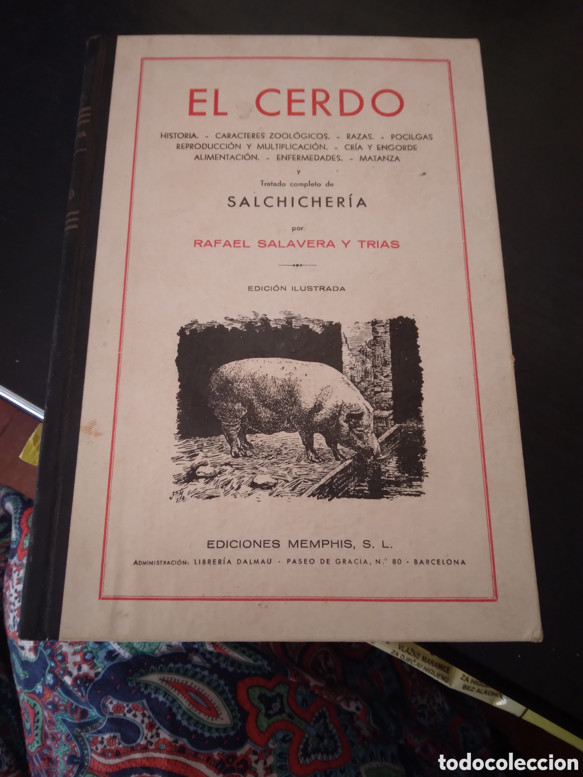 Libros de segunda mano: El cerdo - Rafael Salavera y Tr&iacute;as. - Foto 1