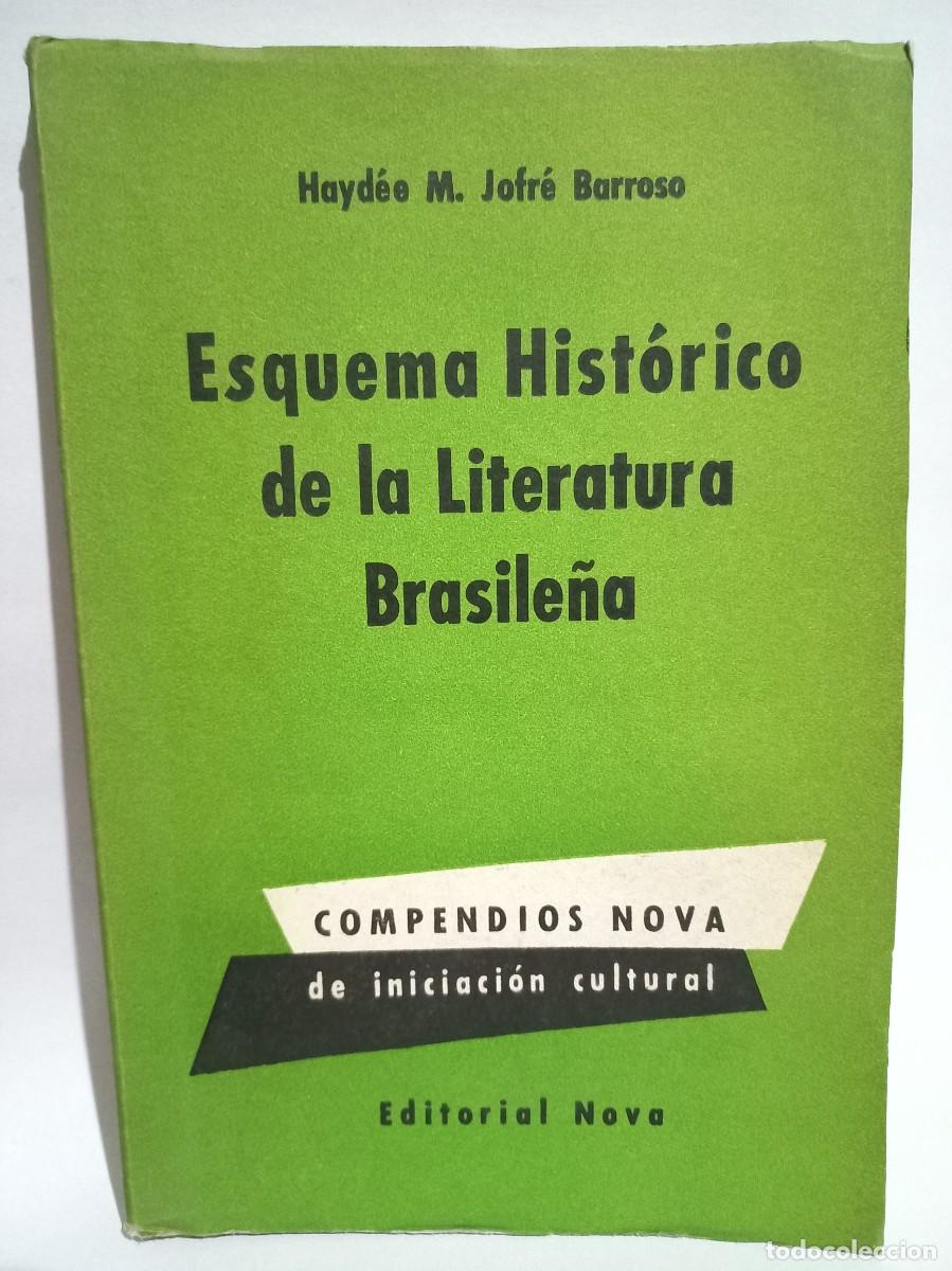 Livres d'occasion: Hayd&eacute;e M. Jofr&eacute; Barroso - Esquema Hist&oacute;rico de la Literatura Brasile&ntilde;a - Primera edici&oacute;n - 1959
