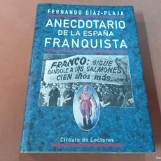 Libros de segunda mano: ANECDOTARIO DE LA ESPAÑA FRANQUISTA - FERNANDO DÍAZ-PLAJA - HUB. Lote 364431906