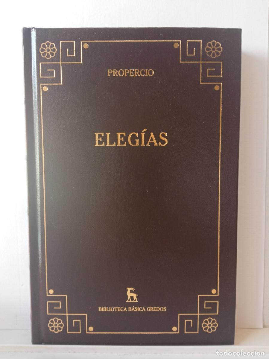 Libros de segunda mano: ELEG&Iacute;AS, Propercio (BIBLIOTECA B&Aacute;SICA DE GREDOS, 2001) - Foto 1