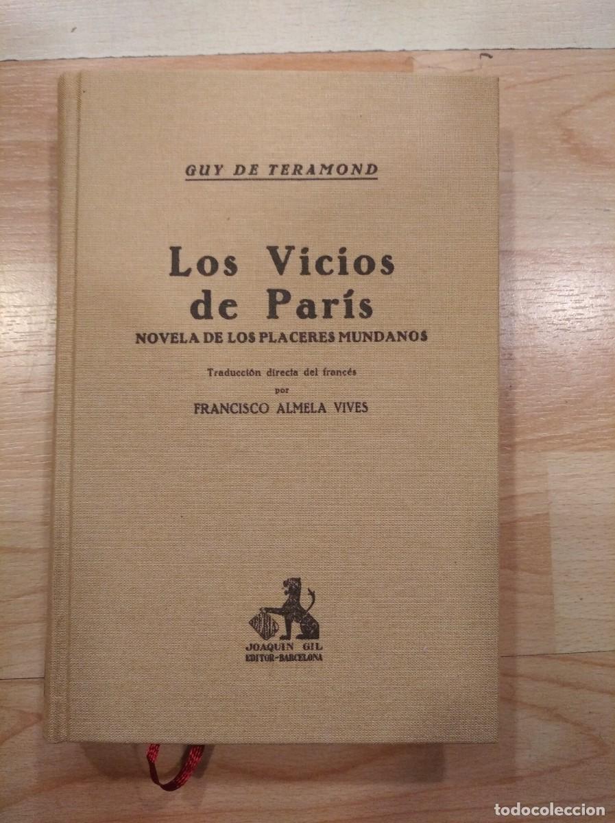 Libros de segunda mano: Los vicios de Par&iacute;s. Guy de Teramond - Foto 1