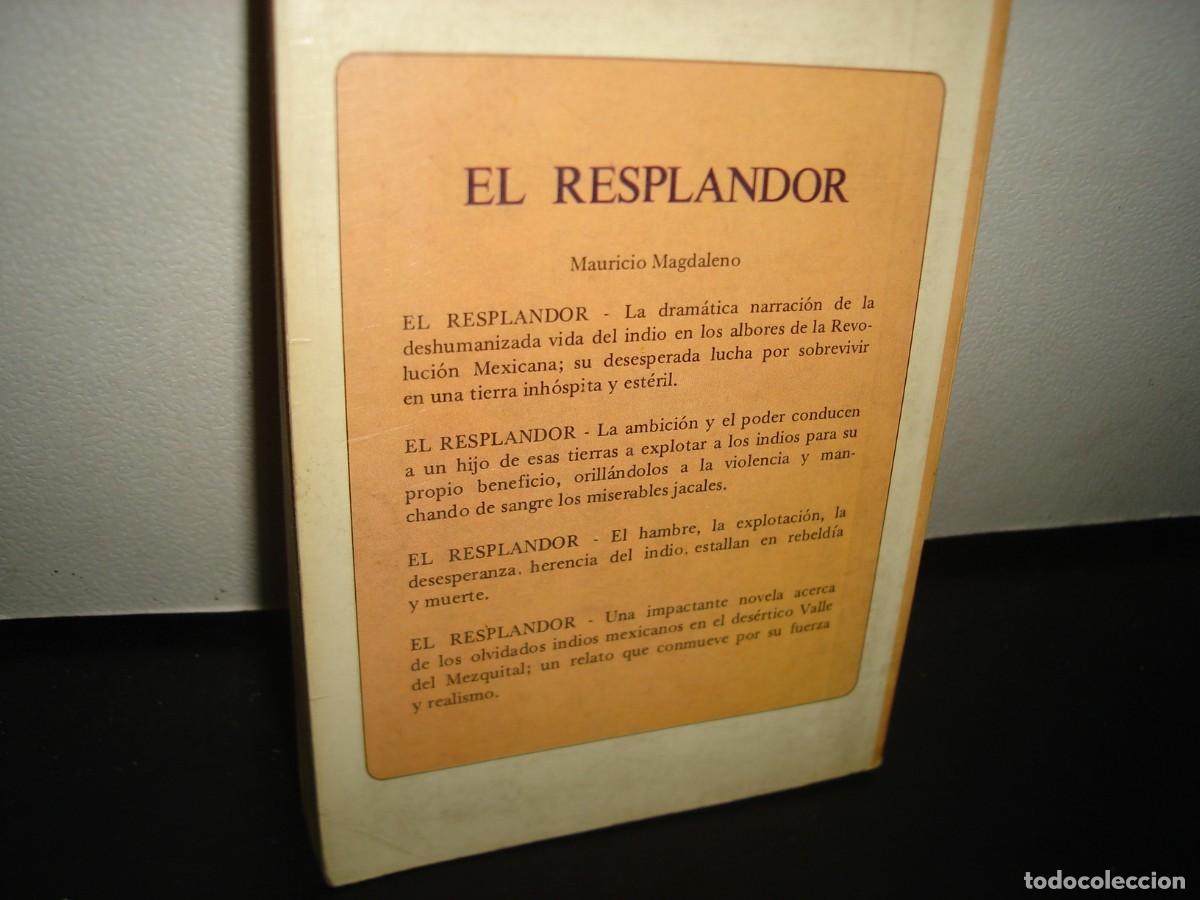 Libros de segunda mano: 7- EL RESPLANDOR - MAURICIO MAGDALENO - Foto 3