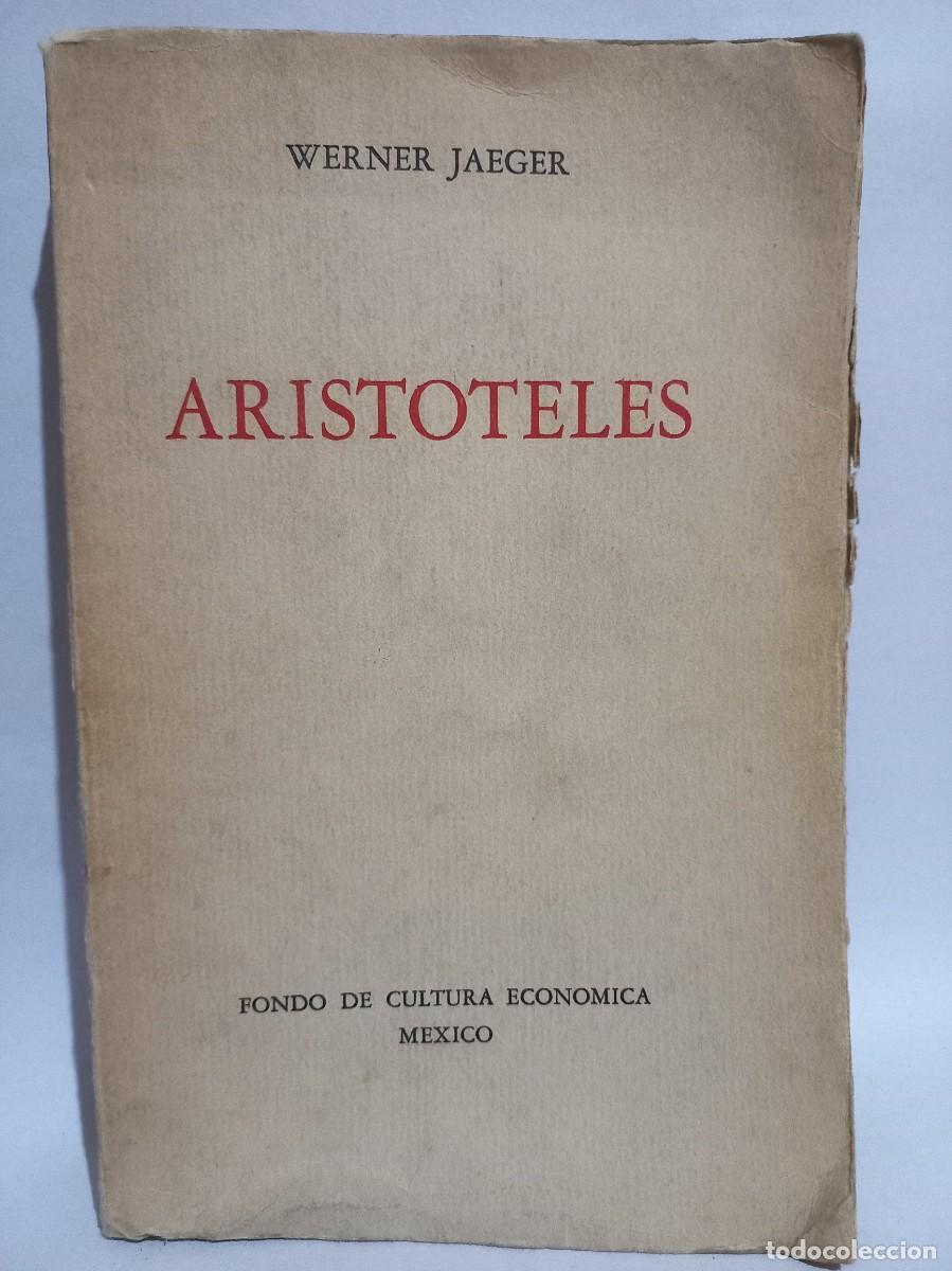 Libros de segunda mano: Werner Jaeger - Aristoteles - Primera edici&oacute;n en espa&ntilde;ol - 1947 - Foto 1