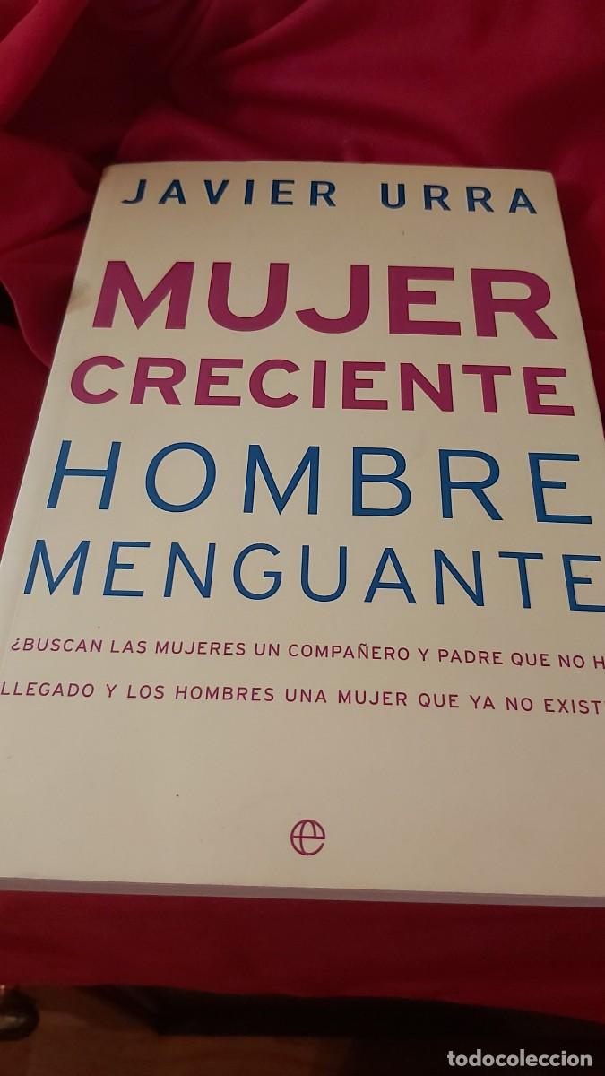 Libros de segunda mano: Javier Urra. Mujer creciente Hombre menguante. La esfera de los libros - Foto 1