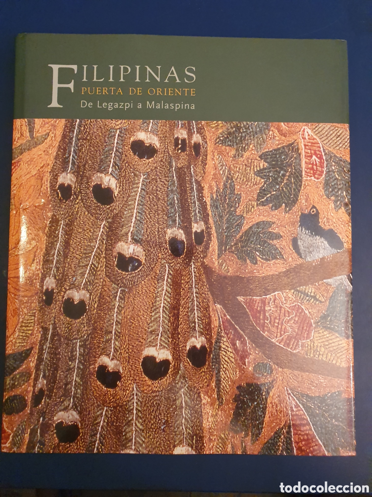 Libros de segunda mano: FILIPINAS PUERTA DE ORIENTE DE LEGAZPI A MALASPINA 2003 - Foto 1