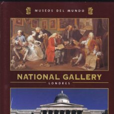 Libros de segunda mano: NATIONAL GALLEY - LONDRES - GRANDES MUSEOS DEL MUNDO - ESPASA EDITORIAL 2006. Lote 364608656