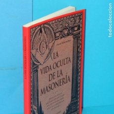 Libros de segunda mano: LA VIDA OCULTA DE LA MASONERÍA .- DAVID MONTESINOS. Lote 364646101