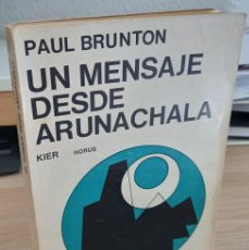 Libros de segunda mano: UN MENSAJE DESDE ARUNACHALA - BRUNTON, PAUL. Lote 364770451