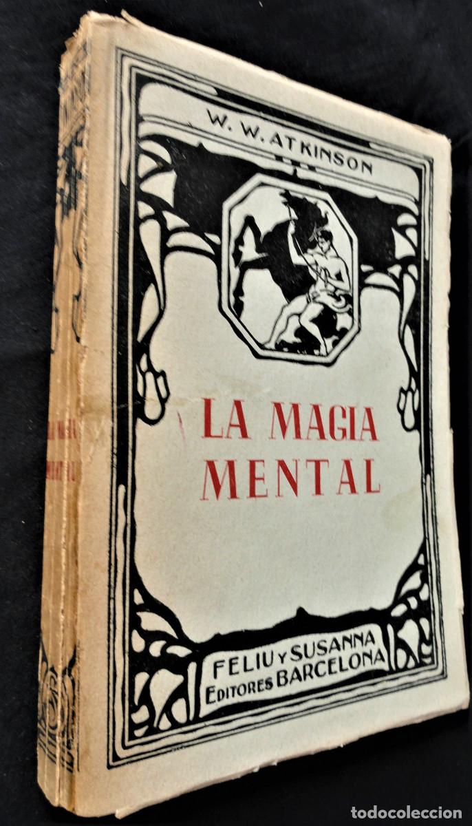 Libros de segunda mano: LA MAGIA MENTAL, por William Walker Atkinson - Foto 2