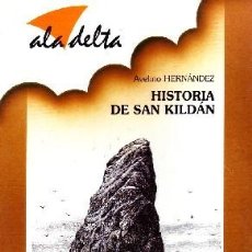 Libros de segunda mano: HISTORIA DE SAN KILDÁN, HERNANDEZ, AVELINO. INFA-057. Lote 364838821