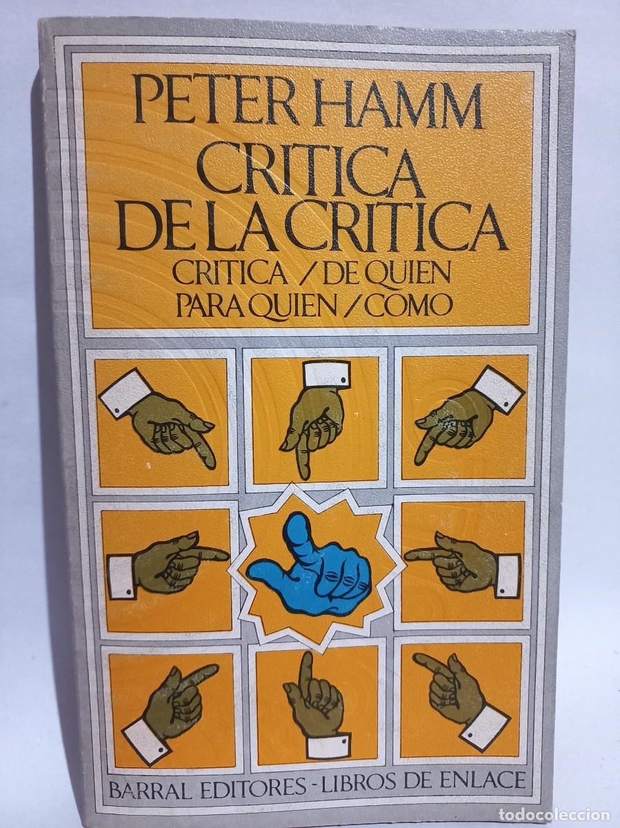 Libros de segunda mano: Peter Hamm - Cr&iacute;tica de la Cr&iacute;tica - 1971 - Foto 1