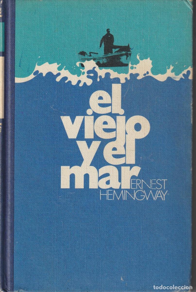 Libros de segunda mano: EL VIEJO Y EL MAR - ERNEST HEMINGWAY - Foto 1