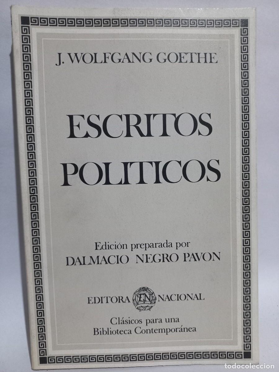 Libros de segunda mano: J. Wolfgang Goethe - Escritos Politicos - 1982 - Foto 1