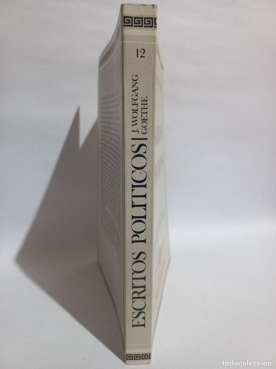 Libros de segunda mano: J. Wolfgang Goethe - Escritos Politicos - 1982 - Foto 2