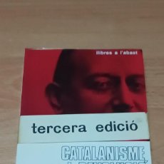 Libros de segunda mano: CATALANISME I REVOLUCIÓ BURGESA. Lote 364977591