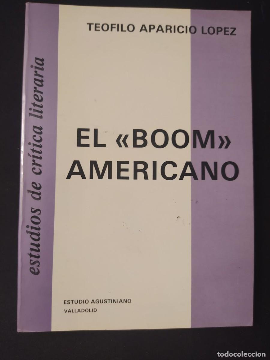 Gebrauchte B&uuml;cher: EL BOOM AMERICANO. TEOFILO APARICIO LOPEZ. 1980.