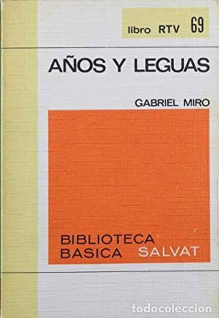 Libros de segunda mano: A&ntilde;os y leguas - Mir&oacute;, Gabriel - Foto 1