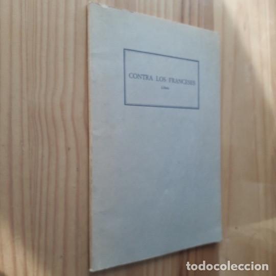 Libros de segunda mano: Folleto. Contra los Franceses. Libelo. Ediciones Turner. Madrid, 1980. - Foto 1