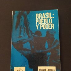 Libros de segunda mano: BRASIL: PUEBLO Y PODER. MIGUEL ARRAES. ED. ERA. 1971.