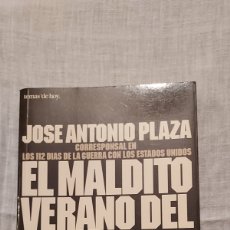 Libros de segunda mano: EL MALDITO VERANO DEL 98.JOSE ANTONIO PLAZA.TEMAS DE HOY 1997. Lote 365260291