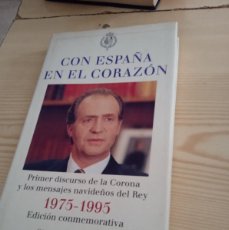 Libros de segunda mano: CC-101 LIBRO CON ESPAÑA EN EL CORAZON JUAN CARLOS I REY ESPAÑA. Lote 365292531