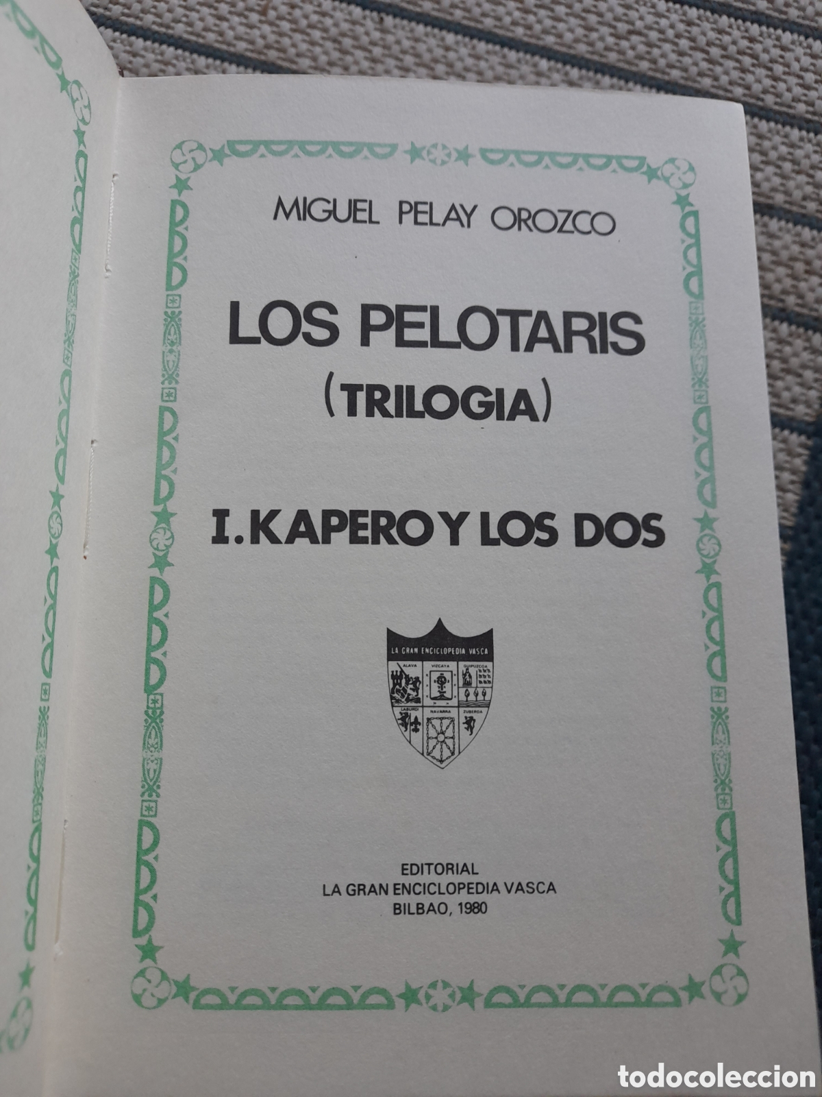 Libros de segunda mano: Los pelotaris. Miguel Pelay Orozco - Foto 3