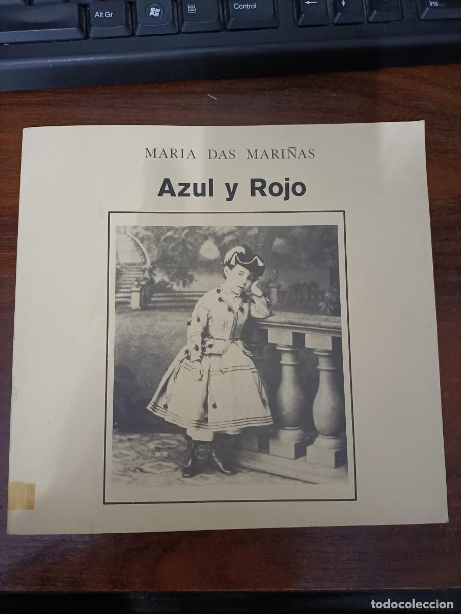 Libros de segunda mano: AZUL Y ROJO. MAR&Iacute;A DAS MARI&Ntilde;AS. 1982 - Foto 1