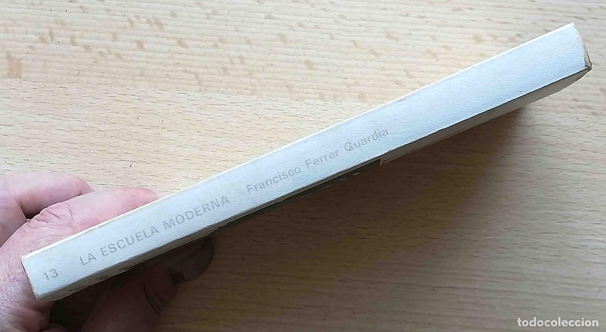 Libros de segunda mano: La escuela moderna (Francisco Ferrer Guardia) Tusquets 1977 - Foto 5