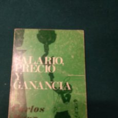 Libros de segunda mano: SALARIO, PRECIO Y GANANCIA - LIBRO DE CARLOS AMRX - EDITORIAL RICARDO AGUILERA 1977. Lote 365771251