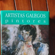 Libros de segunda mano: ARTISTAS GALEGOS - PINTORES. Lote 365808476