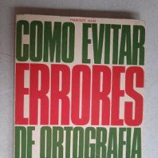 Libros de segunda mano: COMO EVITAR ERRORES DE ORTOGRAFÍA Y DE GRAMÁTICA. EDITORIAL VECCHI, 1970.. Lote 365821966