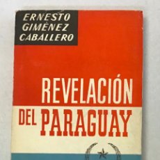 Libros de segunda mano: REVELACIÓN DEL PARAGUAY. - GIMÉNEZ CABALLERO, ERNESTO.. Lote 365824486