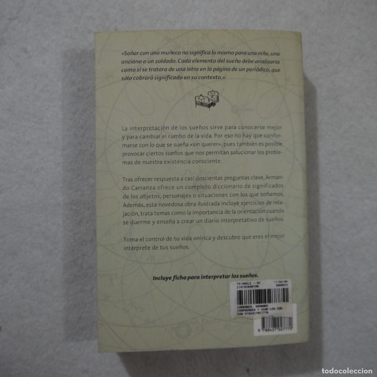 Libros de segunda mano: COMPRENDER Y USAR LOS SUE&Ntilde;OS - ARMANDO CARRANZA - MARTINEZ ROCA - 2003 - 2.&ordf; EDICI&Oacute;N - Foto 10