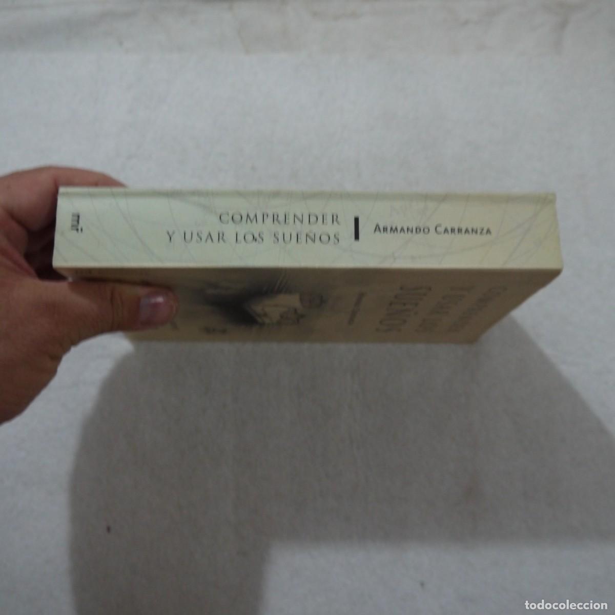 Libros de segunda mano: COMPRENDER Y USAR LOS SUE&Ntilde;OS - ARMANDO CARRANZA - MARTINEZ ROCA - 2003 - 2.&ordf; EDICI&Oacute;N - Foto 11
