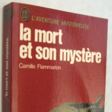 Libros de segunda mano: LA MORT ET SON MYSTERE - CAMILLE FLAMMARION - EN FRANCES. Lote 365861401