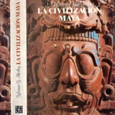 Libros de segunda mano: MORLEY - BRAINERD : LA CIVILIZACIÓN MAYA (FONDO DE CULTURA, MÉXICO, 1991). Lote 365862791