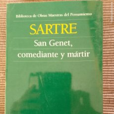 Libros de segunda mano: SARTRE SAN GENET, COMEDIANTE Y MARTIR, LOSADA 2003.