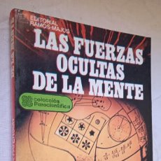 Libros de segunda mano: LAS FUERZAS OCULTAS DE LA MENTE. DR. FRANK PATERSON. COLECCIÓN PARACIENTÍFICA, 1981.. Lote 365878091