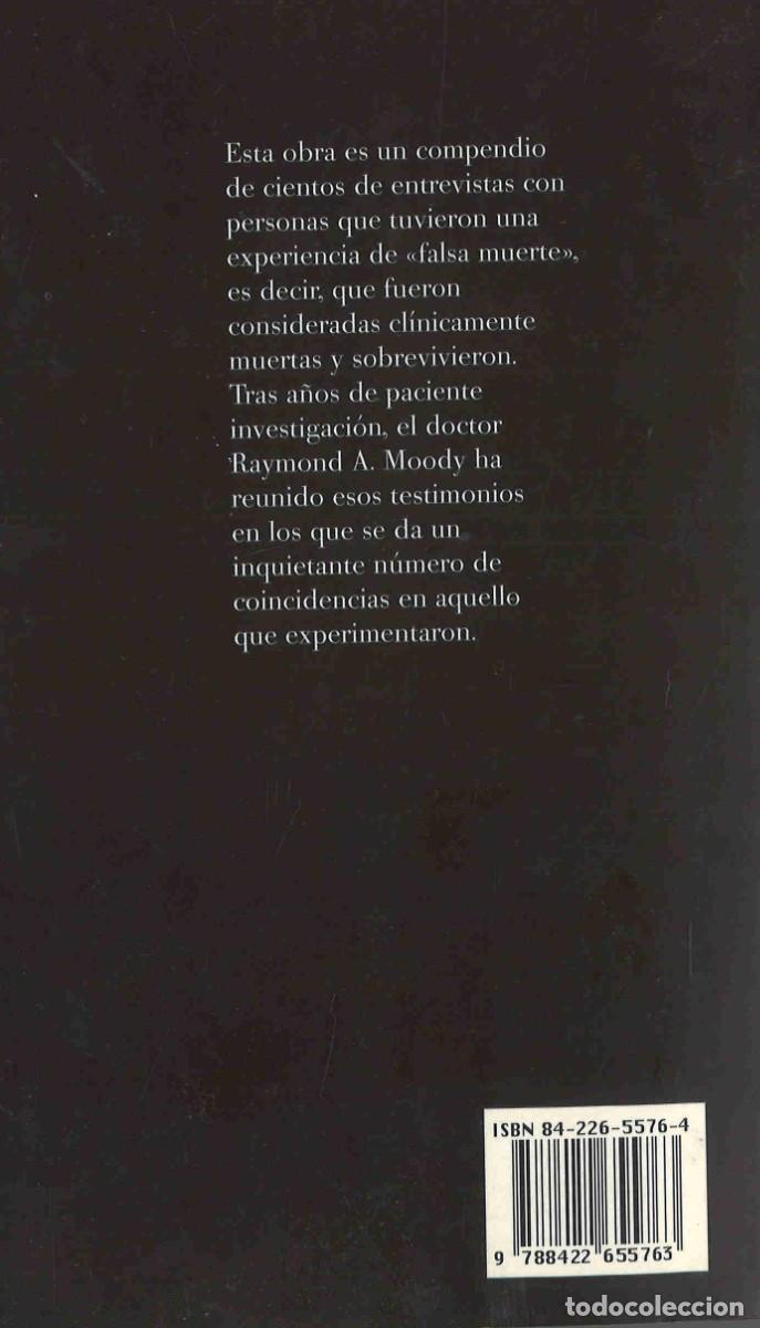 Libros de segunda mano: Vida despu&eacute;s de la vida. Raymoind A. Moody, JR. 1995 - Foto 2