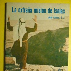 Libros de segunda mano: FOLLETOS ID EDITORIAL SAL TERRAE - 291 B - LA EXTRAÑA MISIÓN DE ISAIAS, 16 PAG. - 12 X 8,5 CM. Lote 365920301