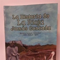 Libros de segunda mano: LA HISTORIA DE LA RIOJA JAMÁS CONTADA ESPAÑOL/INGLÉS - MARCELINO IZQUIERDO Y JUDITH SAENZ. LBC. Lote 365979016