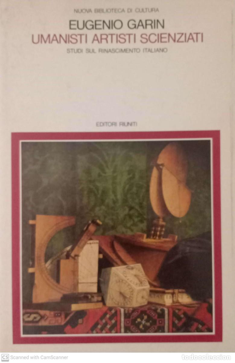 Libros de segunda mano: Umanisti artisti scienziati [Eugenio Garin] - Foto 1