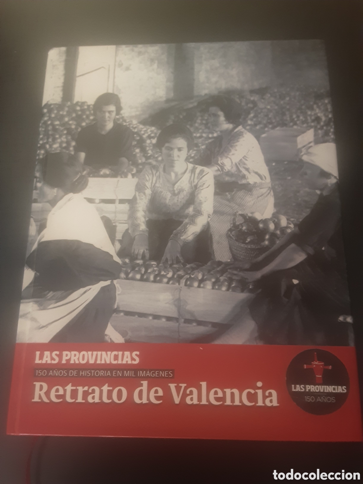 Second hand books: 150 a&ntilde;os de historia en mil im&aacute;genes. Retrato de Valencia