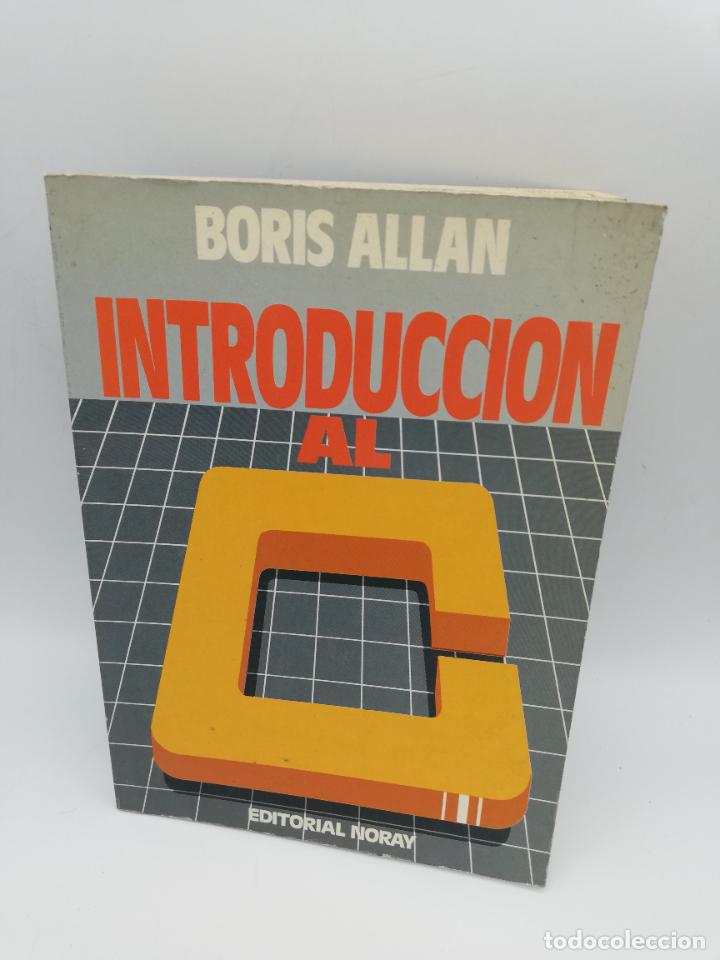 Libros de segunda mano: INTRODUCCION AL C. BORIS ALLAN. EDITORIAL MORAY. 1987. PAGS: 191. - Foto 1