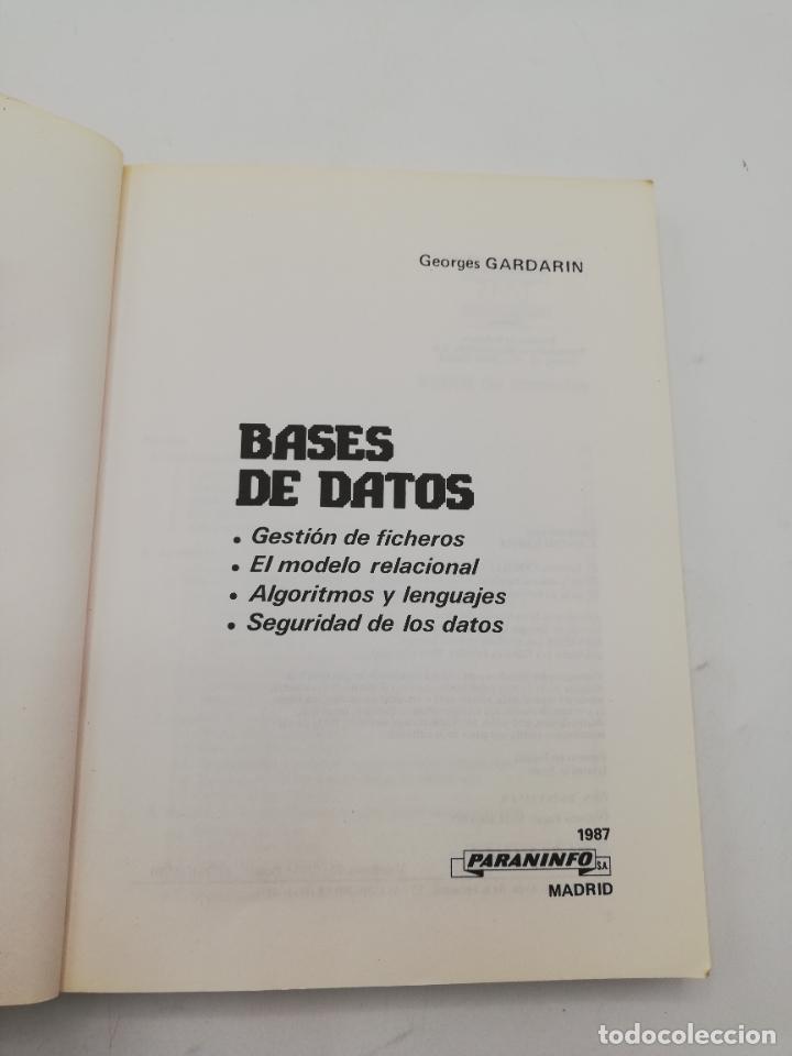 Libros de segunda mano: BASES DE DATOS. G. GARDARIN. 1987. PAGS: 295. - Foto 2