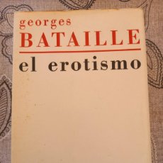 Libros de segunda mano: EL EROTISMO - GEORGES BATAILLE - ED. SUR - 1960 - INTONSO. Lote 366066006