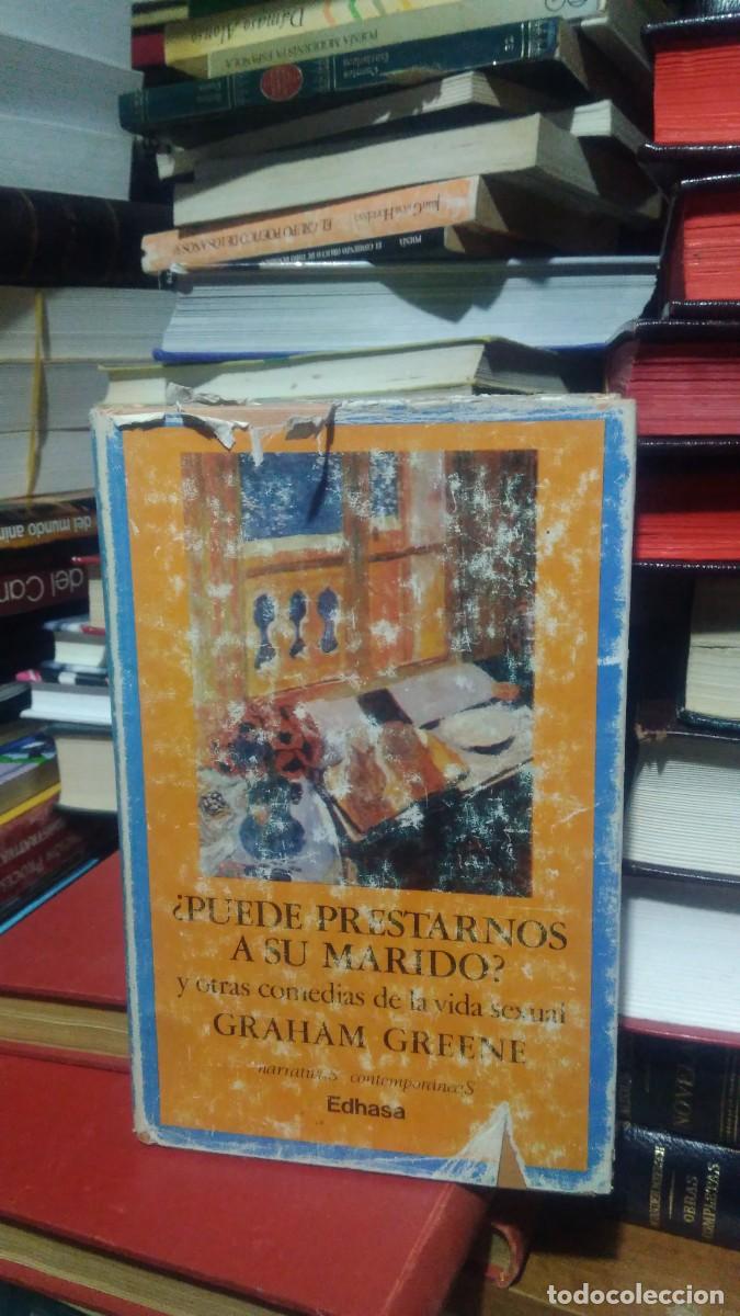 Libros de segunda mano: &iquest;PUEDE PRESTARNOS A SU MARIDO?, GRAHAM GREENE, ED. EDHASA - Foto 1