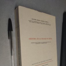 Libros de segunda mano: HISTORIA DE LA CIUDAD DE DENIA / DOCTOR ROQUE CHABAS LLORENS / 2 TOMOS EN 1 / ALICANTE 1972. Lote 366223566